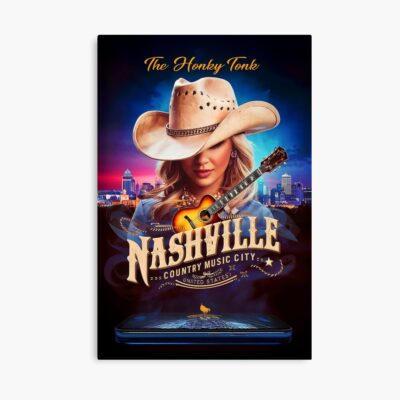 Nashville Where Honky Tonk Is King Poster