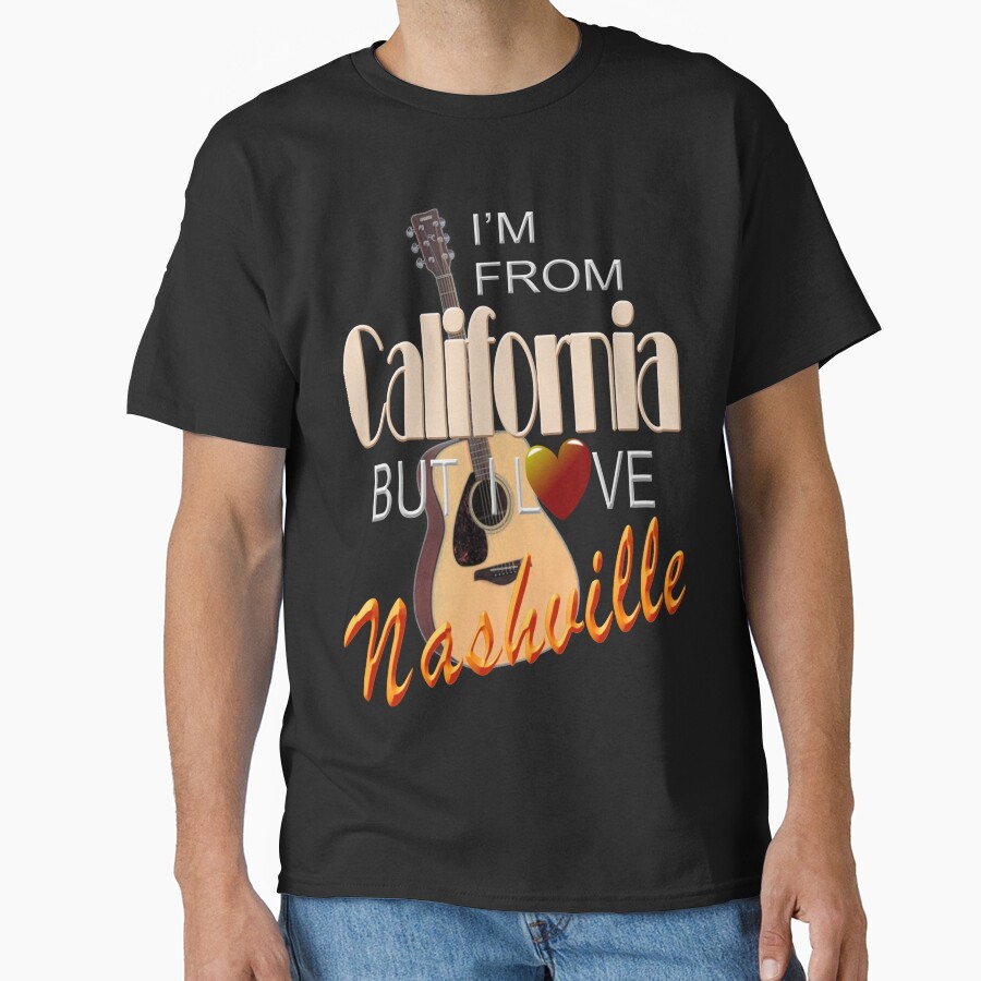 Love Nashville From California T-shirt - Image 3