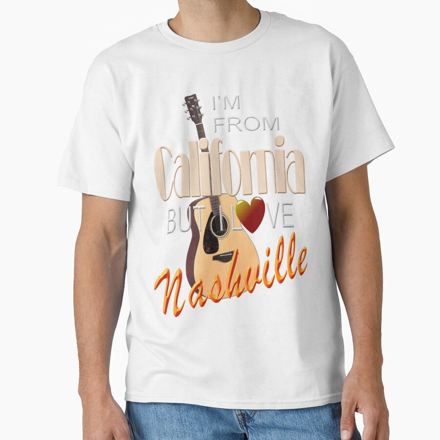 Love Nashville From California T-shirt - Image 2