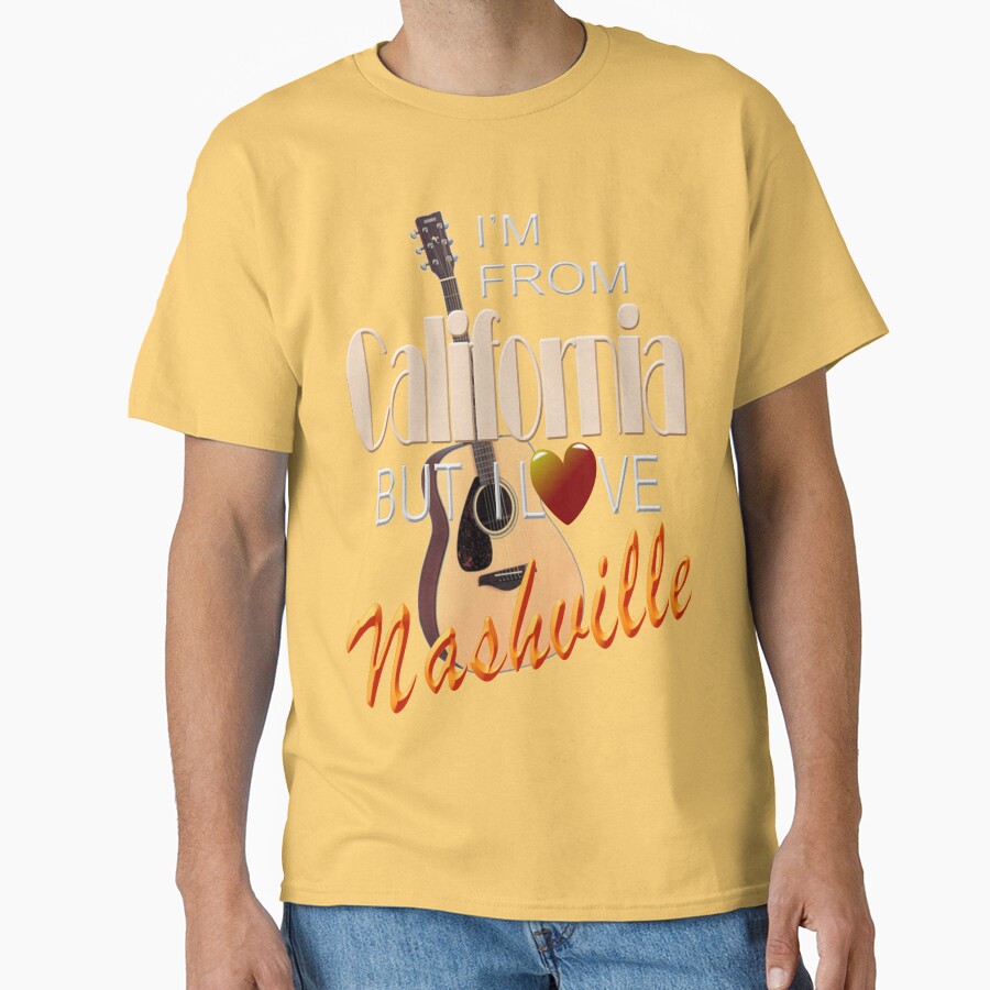 Love Nashville From California T-shirt - Image 6