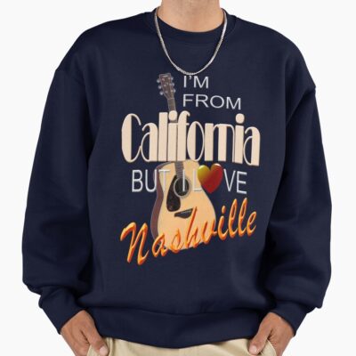 Love Nashville From California Sweatshirt
