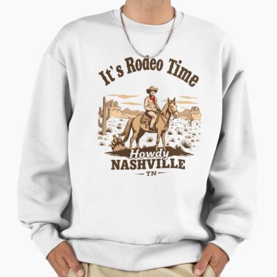 Howdy Rodeo Time Nashville Sweatshirt